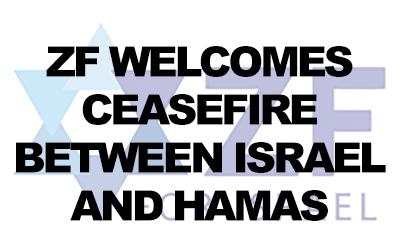 Zionist Federation welcomes ceasefire between Israel and Hamas