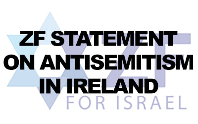 Zionist Federation statement on Antisemitism in Ireland