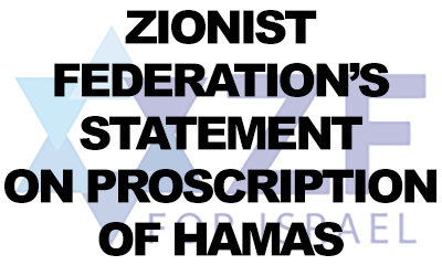 Zionist Federation statement on full proscription of Hamas